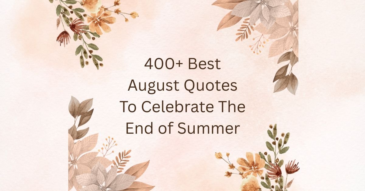 August Quotes