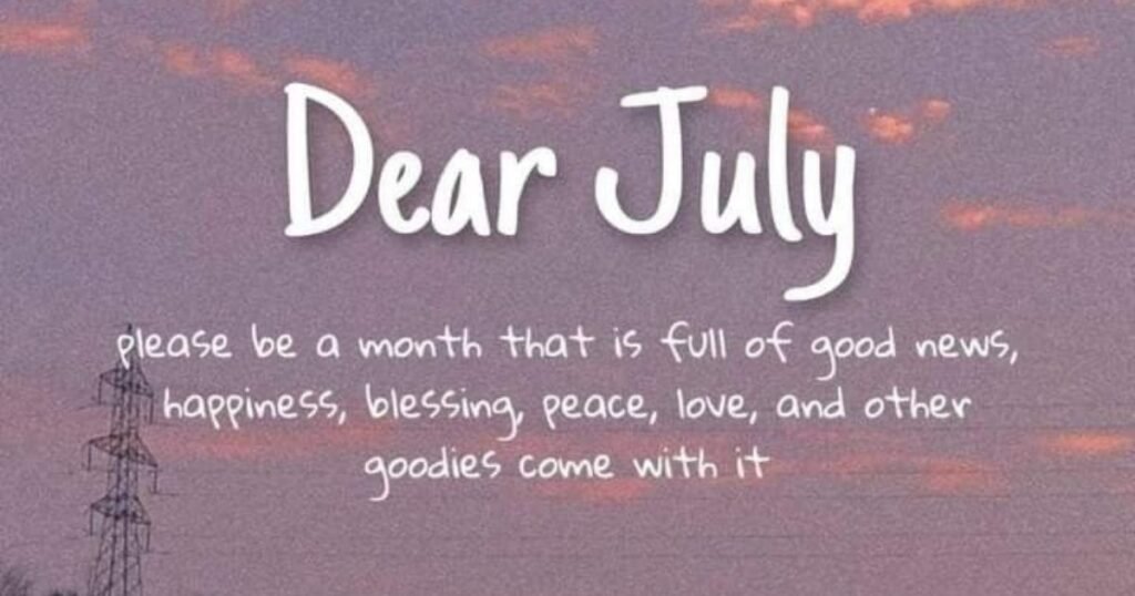 Inspirational July Quotes