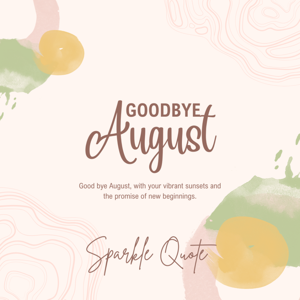 End of August Quotes