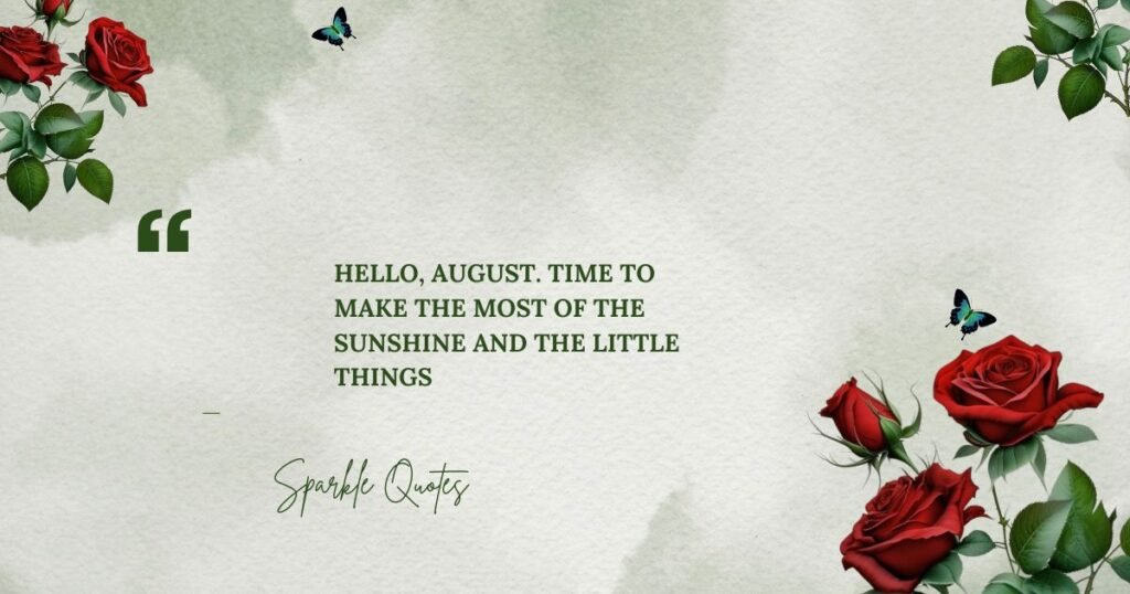 Shorts August Quotes