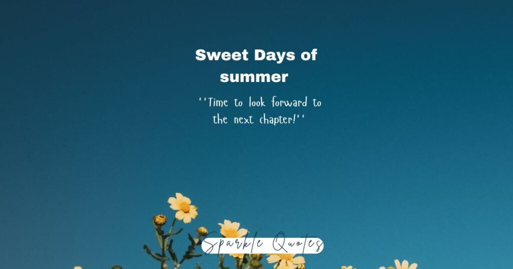 Sweet days of summer