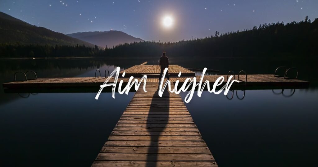 Aim Higher