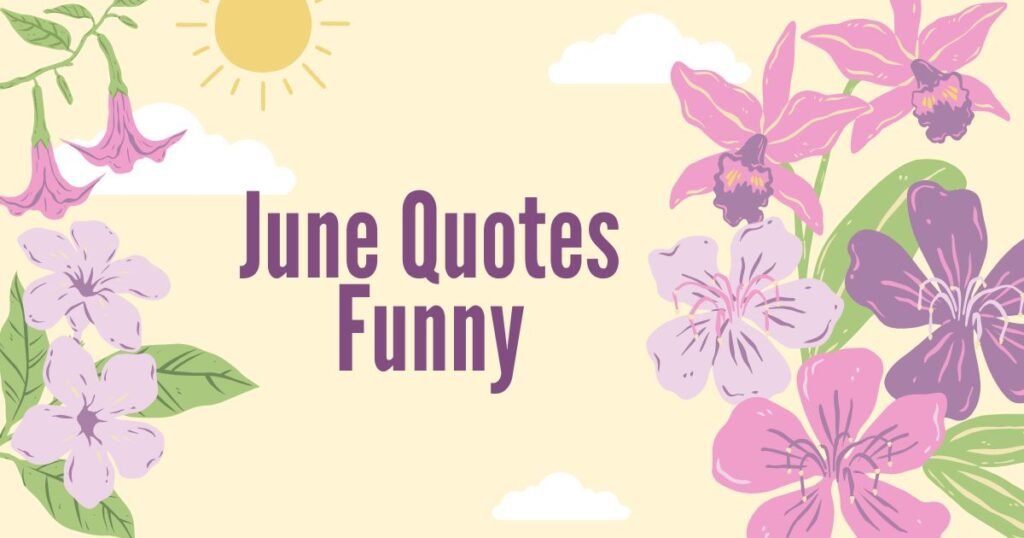 june quotes