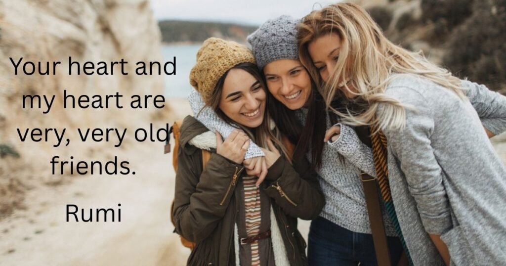 Rumi Quotes on Friendship