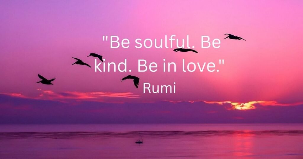 Rumi Quotes on Soul