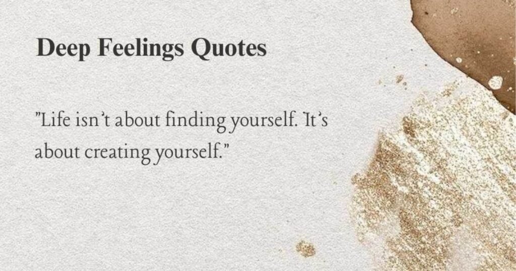 Deep Feelings Quotes 