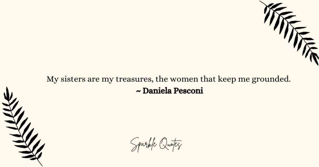 Family Quotes About Sisters