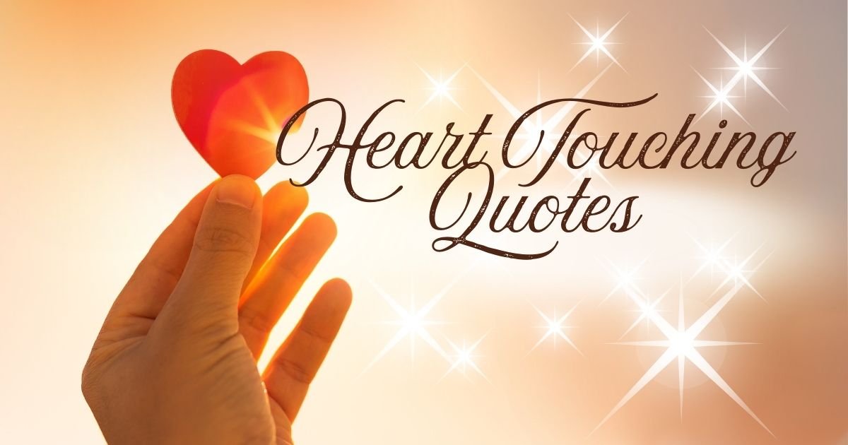 Heart Touching Quotes
