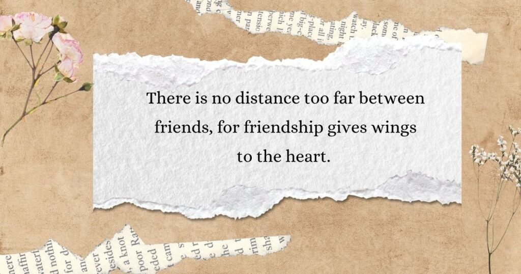 Long Distance Friendship Quotes