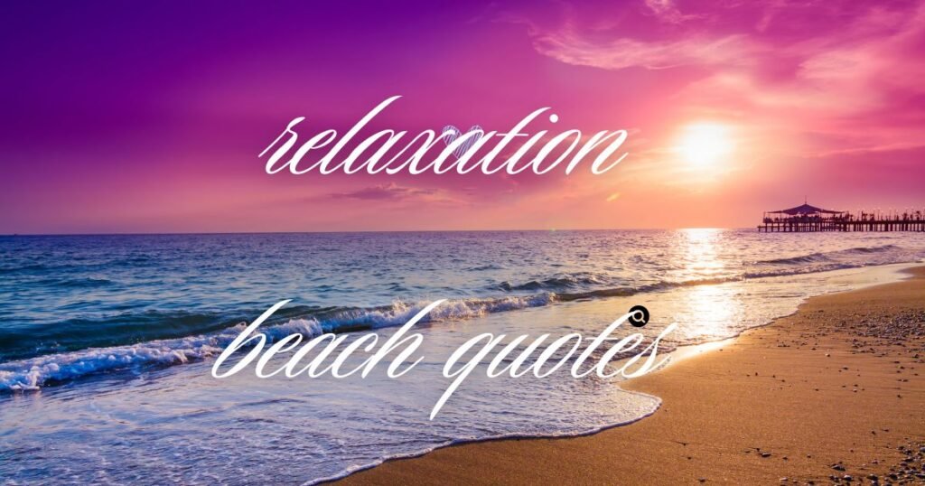 relaxation beach quotes