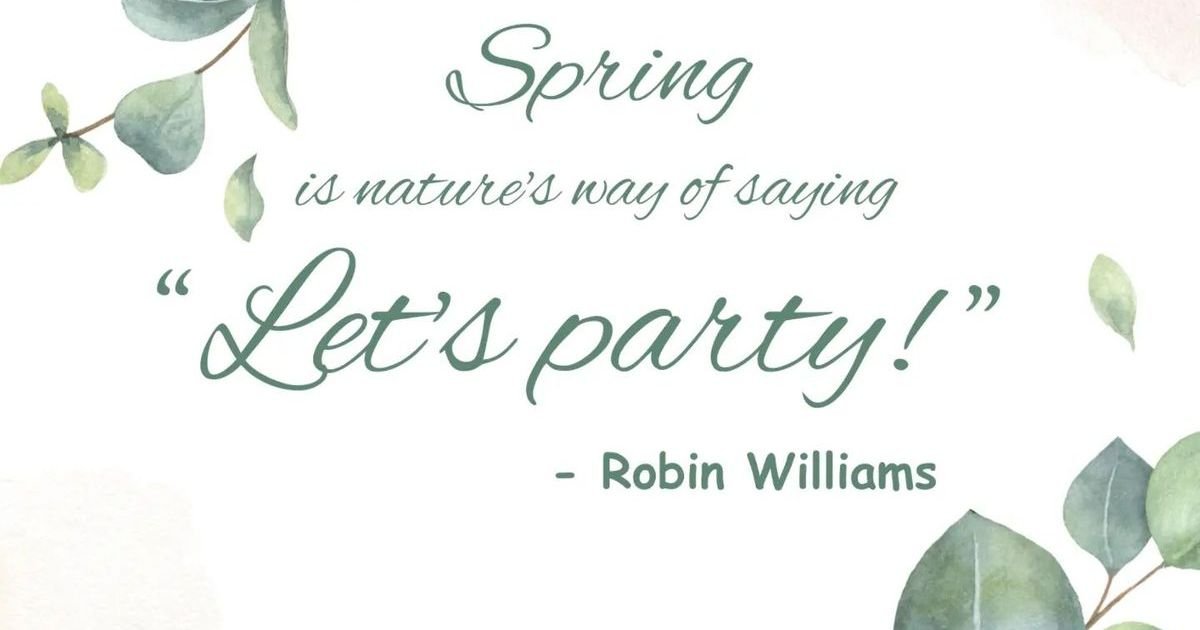 Spring Time Statements 70+ Beautiful Springtime Quotes for Fresh Starts 2026