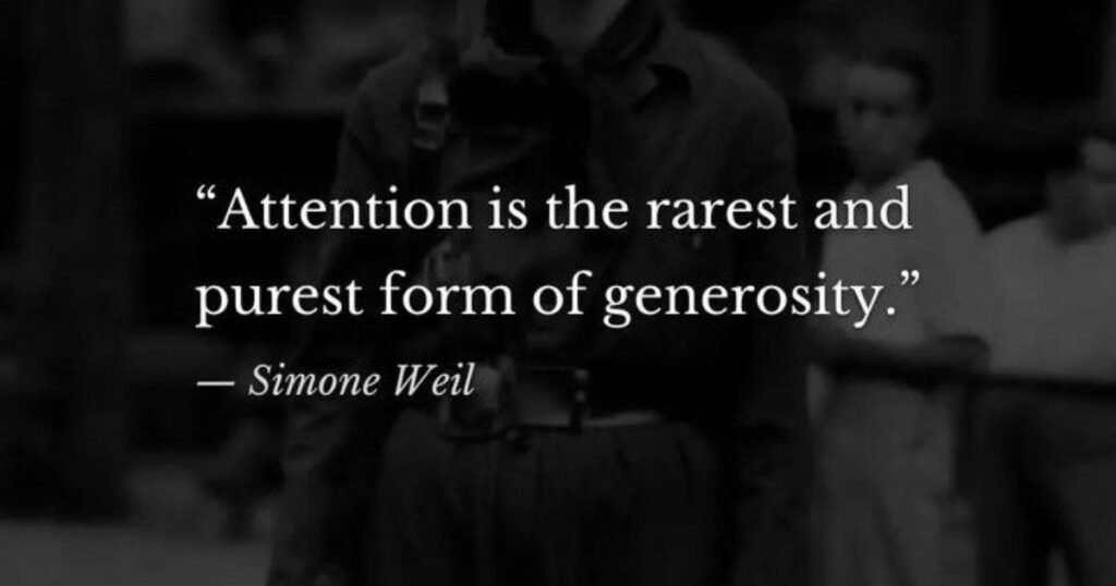 Compassion Quotes: Attention is the rarest and purest form of generosity ~ Simone Weil