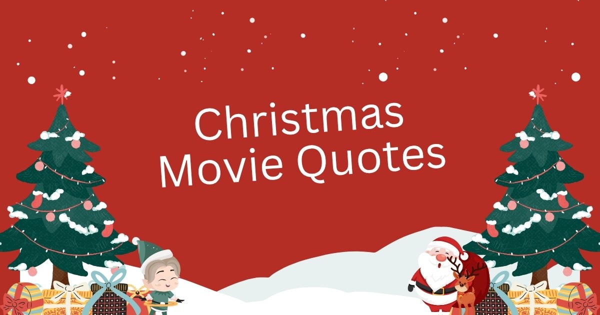 Christmas Movie Quotes