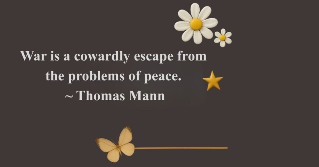 Famous Quotes about Peace and War