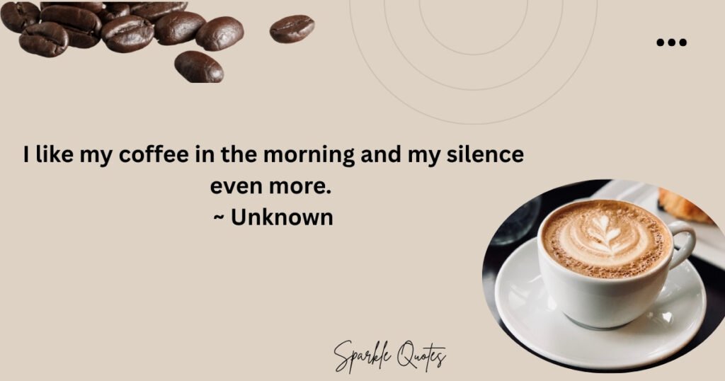 Morning Coffee Quotes