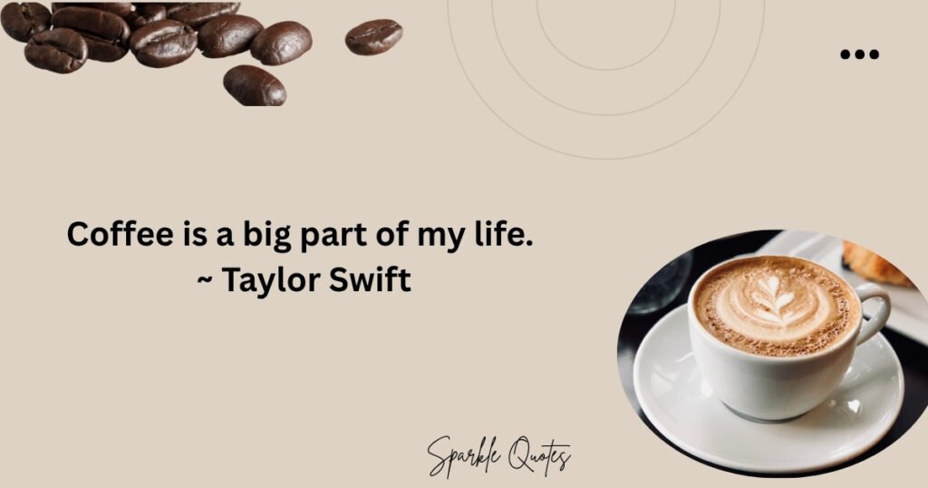 Short Quotes About Coffee
