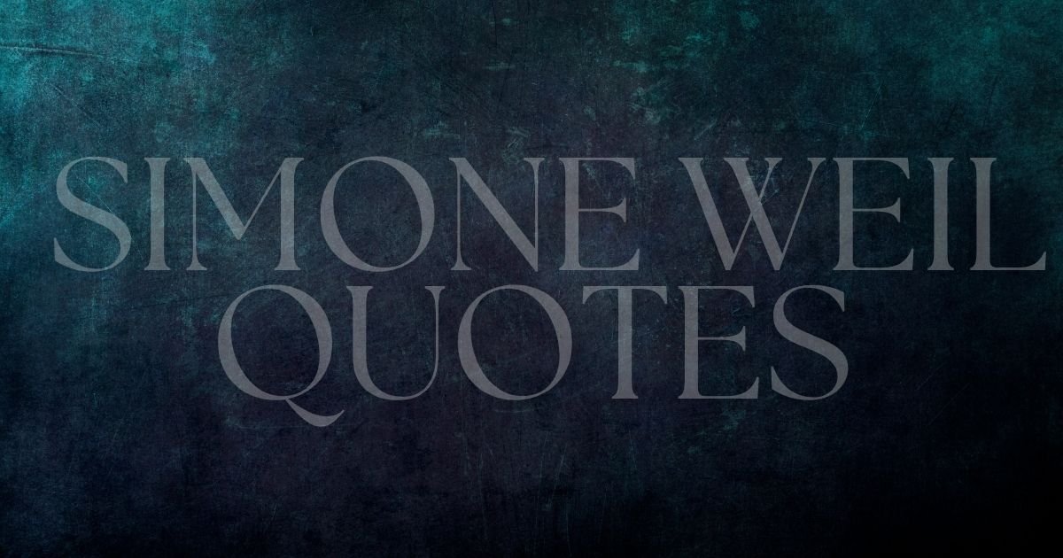 Simone Weil Quotes