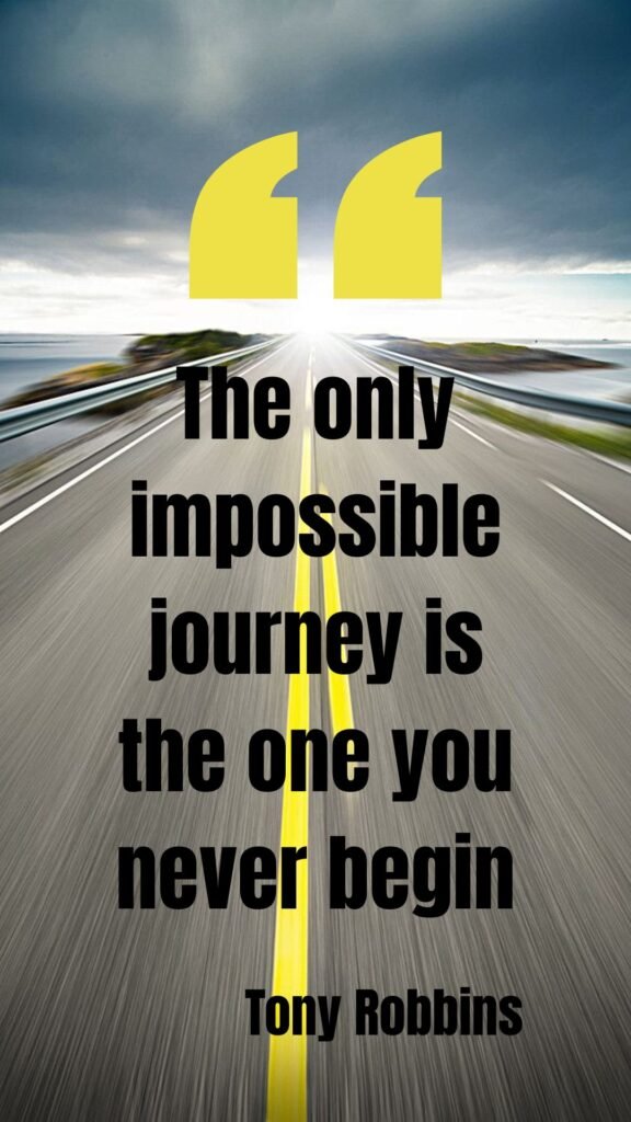 Success Quotes Wallpapers: The only impossible journey is the one you never begin ~ Tony Robbins