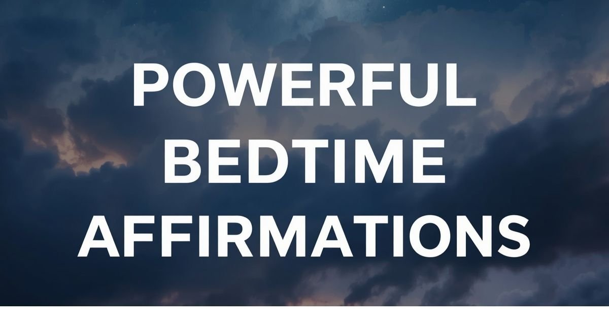 Bedtime Affirmations