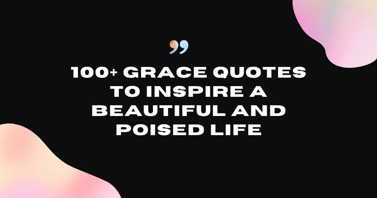 Grace Quotes