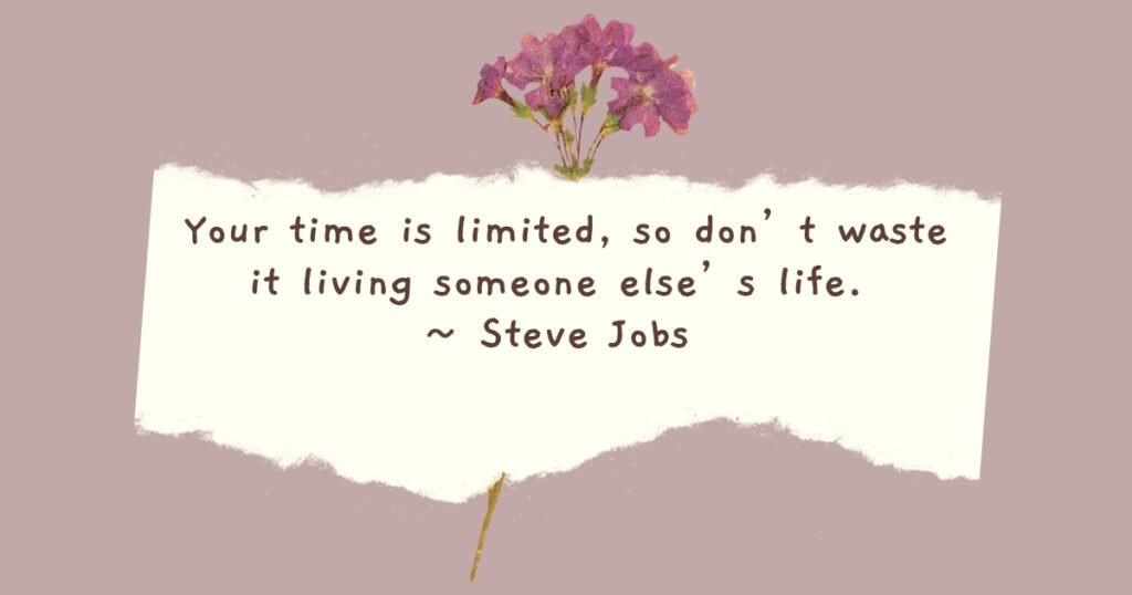Your time is limited
