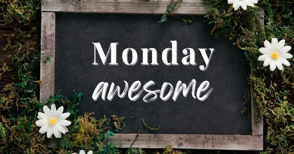 Monday Quotes