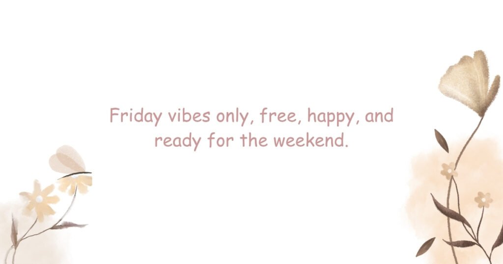 Short Friday Captions for Instagram