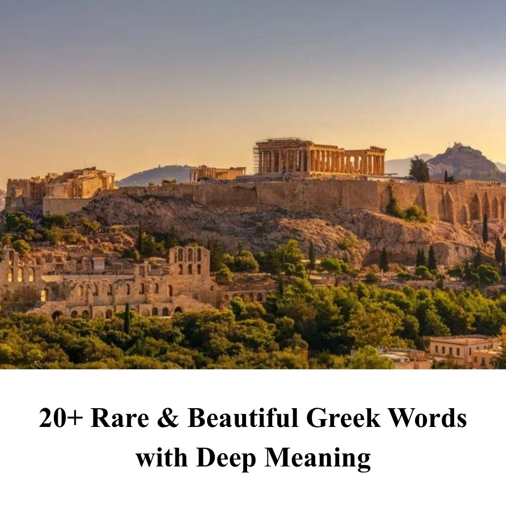20+ Rare & Beautiful Greek Words with Deep Meaning