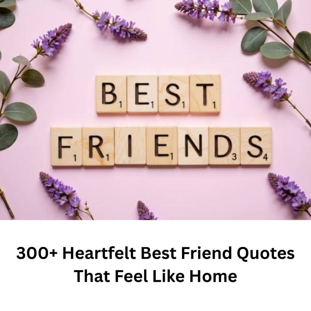 Best Friend Quotes