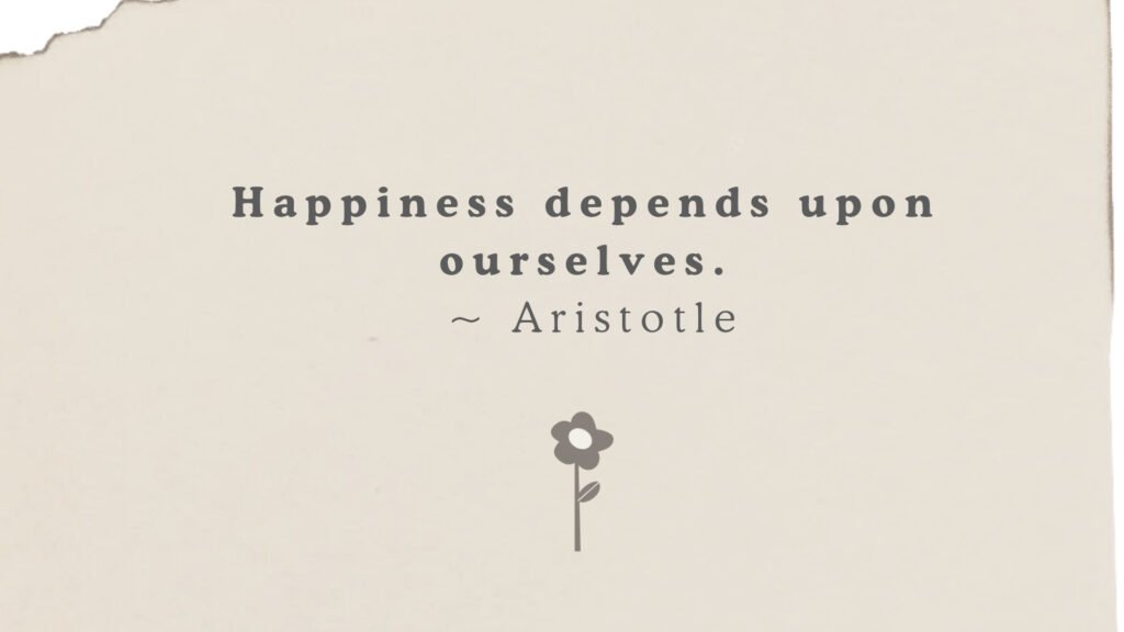 Wise Words About Happiness and Peace
